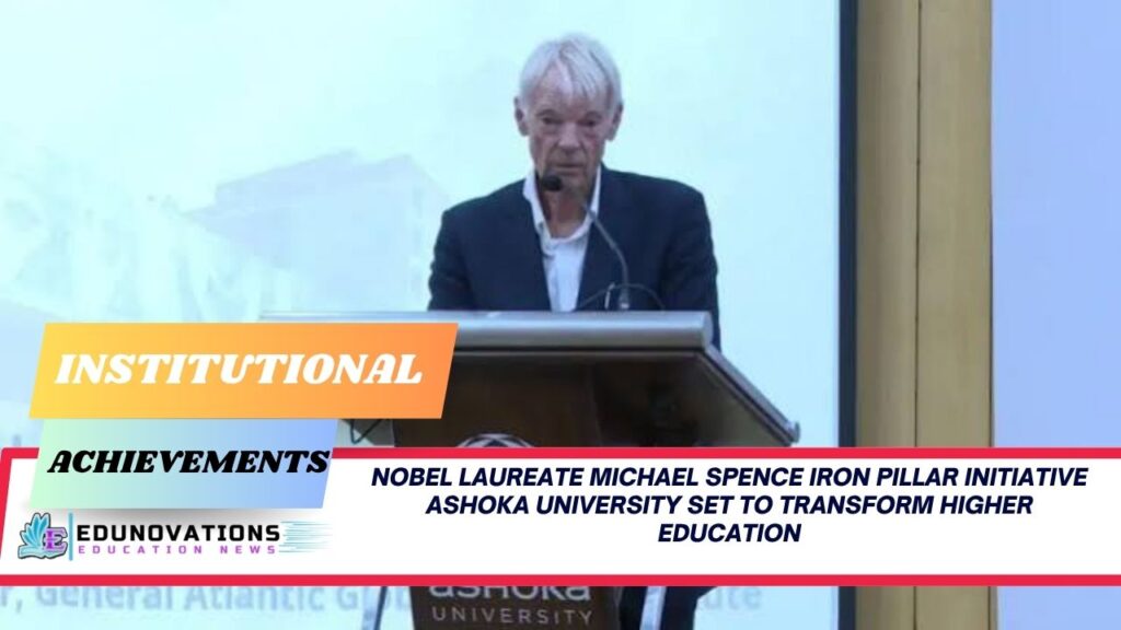 Michael Spence Iron Pillar Initiative Ashoka University