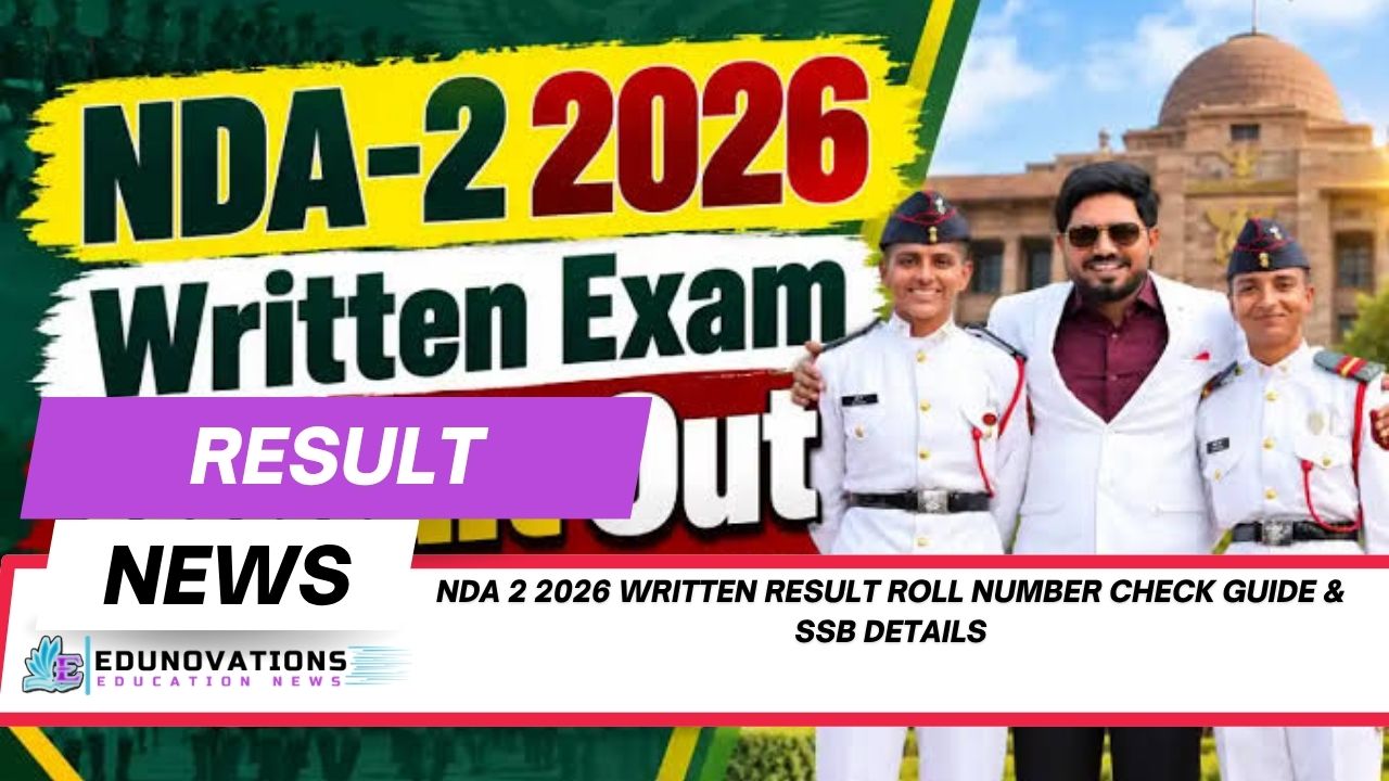 NDA 2 2026 written result roll number check guide