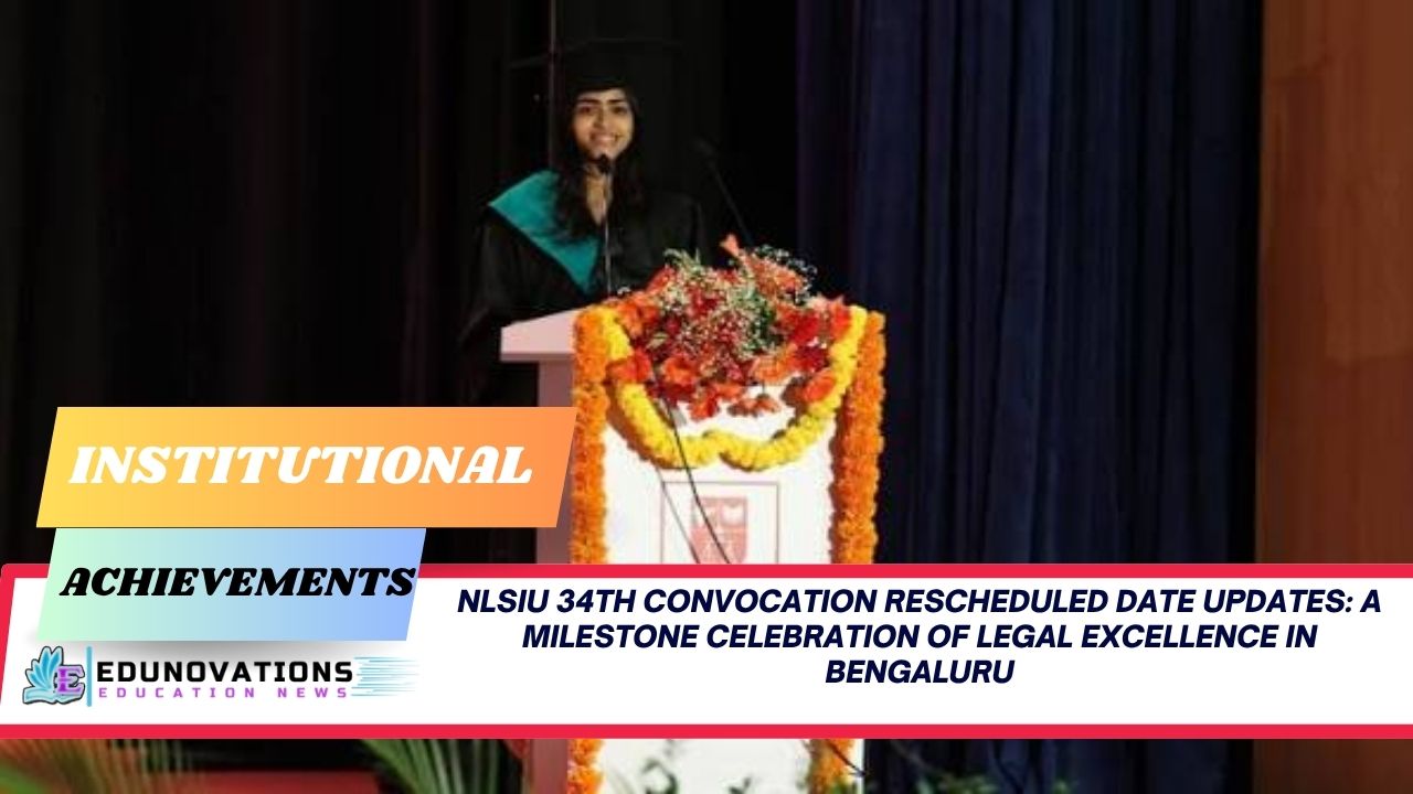 NLSIU 34th convocation rescheduled date updates
