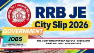 RRB JE City Intimation Slip 2026 Out
