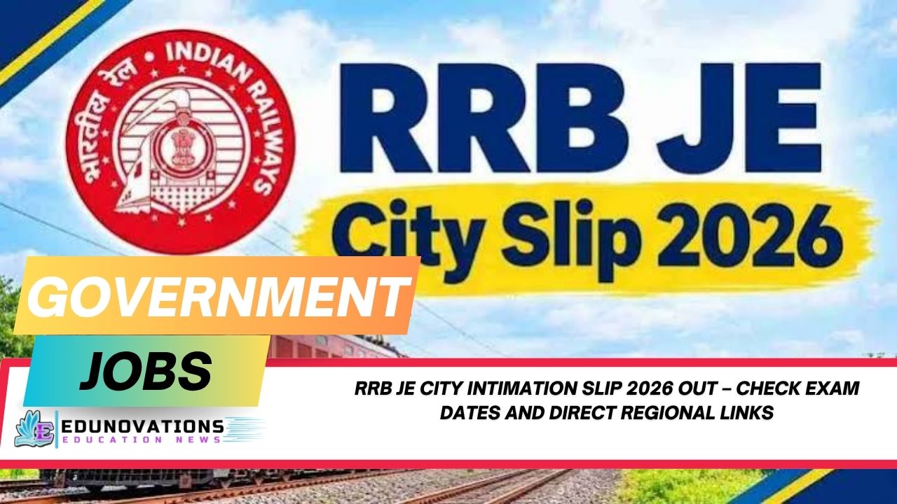 RRB JE City Intimation Slip 2026 Out