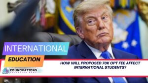 how will proposed 70k opt fee affect international students